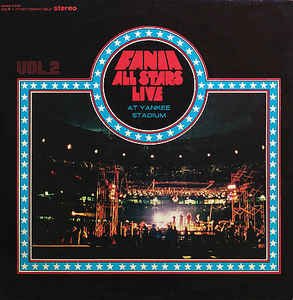 Cover for Fania All Stars · Live at Yankee Stadium: Vol 2 (LP) [Remastered edition] (2016)
