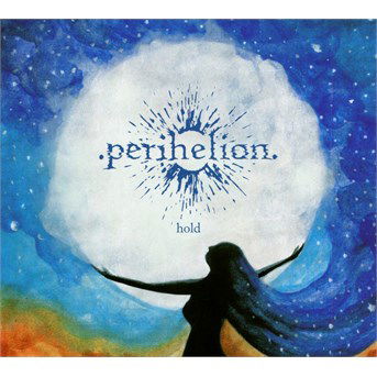 Cover for Perihelion · Perihelion-hold (CD) [Digipak] (2016)