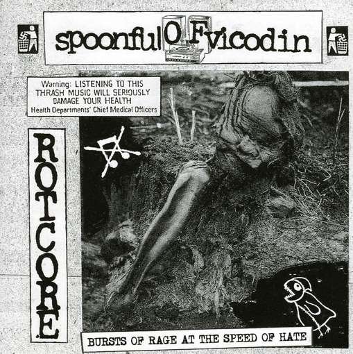 Cover for Spoonful of Vicodin · Bursts of Rage at the Speed of Hate (CD) (2009)