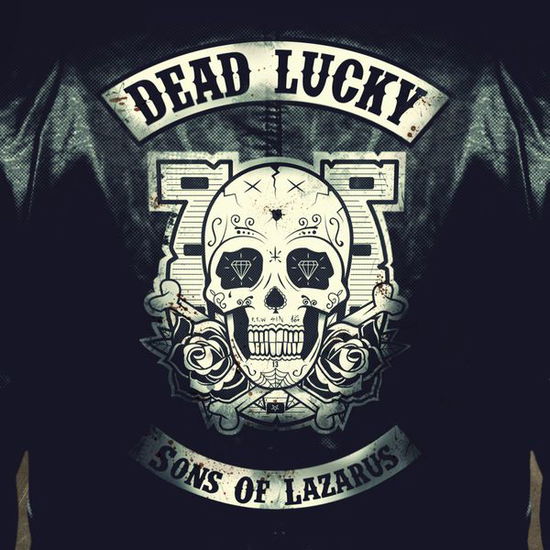 Cover for Dead Lucky · Sons Of Lazarus (CD) [Digipak] (2019)