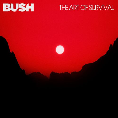 The Art Of Survival - Bush - Musiikki - BMG Rights Management LLC - 4050538835861 - perjantai 10. maaliskuuta 2023