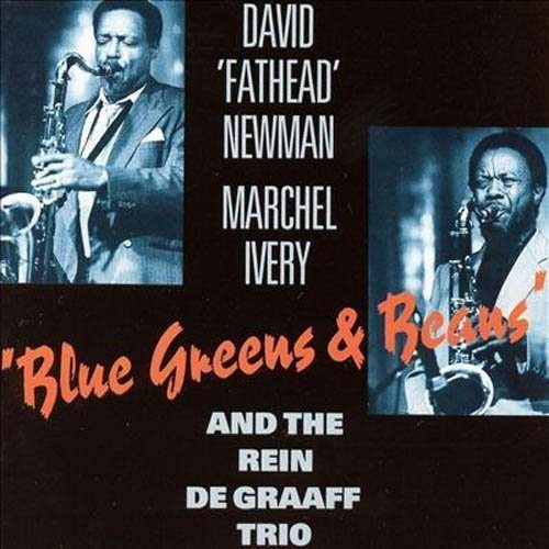 Cover for David Fathead Newman · Blue Greens &amp; Beans (CD) [Remastered edition] (2015)