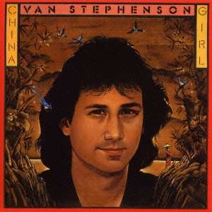 Cover for Van Stephenson · China Girl &lt;limited&gt; (CD) [Japan Import edition] (2014)