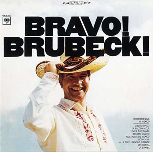 Bravo! Brubeck! - Dave Brubeck - Musikk - SONY MUSIC ENTERTAINMENT - 4547366244861 - 11. november 2015