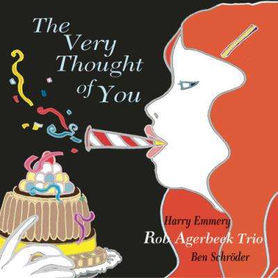 Cover for Rob Agerbeek Trio · The Very Thought of You (CD) [Japan Import edition] (2018)