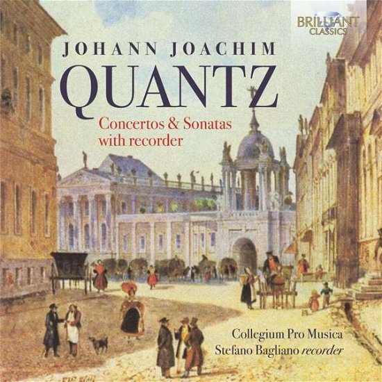 Concertos & Trio Sonatas - Quantz / Bagliano - Musik - BRILLIANT CLASSICS - 5028421953861 - 23. februar 2018