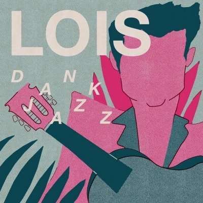 Cover for Lois · Dank Jazz (7&quot;) (2015)