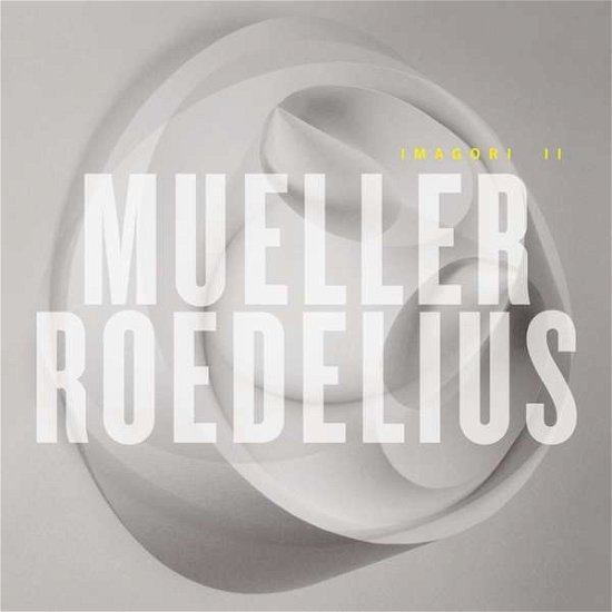 Cover for Mueller &amp; Roedelius · Imagori Ii (LP) [Standard edition] (2022)