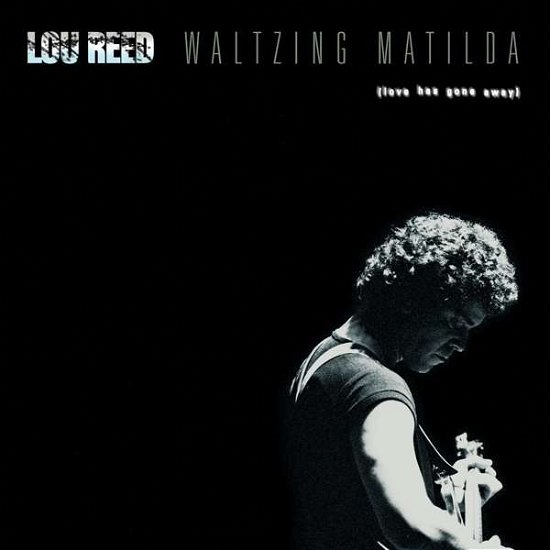 Cover for Lou Reed · Waltzing Matilda (LP) (2018)
