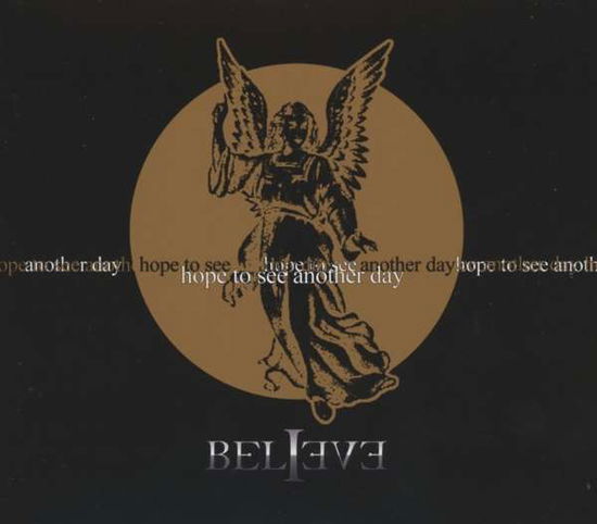 Cover for Believe · Hope To See Another Day (CD) [Remastered edition] (2013)