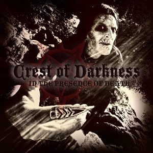 Cover for Crest Of Darkness · In The Presence Of Death (LP) (2015)
