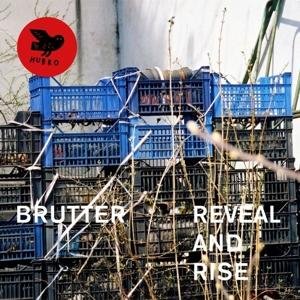Cover for Brutter · Reveal And Rise (LP) (2017)