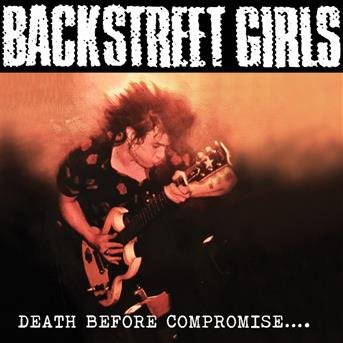 Cover for Backstreet Girls · Death Before Compromise (CD) (2016)