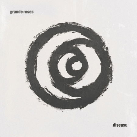 Cover for Grande Roses · Disease (LP) (2016)