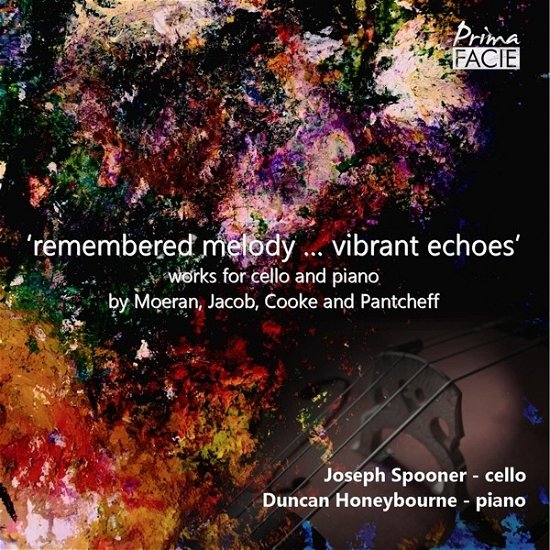 Cover for Spooner,joseph / Honeybourne,duncan · Remembered Melody Vibrant Echoes: Works for Cello (CD) (2024)