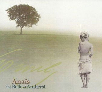 Belle Of Amherst - Anais - Musique - VICEVERSA - 8016670157861 - 10 mars 2023