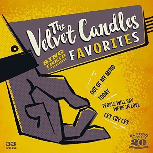 Cover for The Velvet Candles · Sing Their Favorites (7&quot; Vinyl Single) (Coloured Vinyl) (VINYL) (2016)