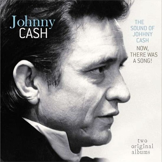 Cover for Johnny Cash · Sound of Johnny Cash / Nowre Was a Song (CD) (2015)
