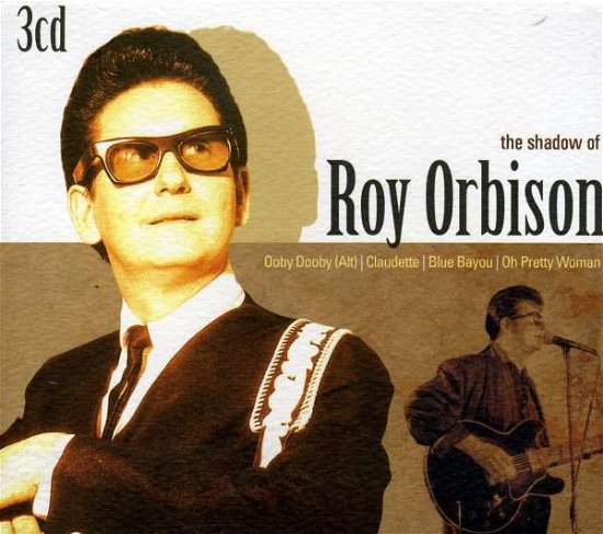 Shadow Of - Roy Orbison - Musik - SHADOWS - 8717423058861 - 6 mars 2008