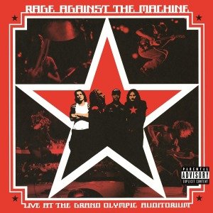 Cover for Rage Against The Machine · Live at the Grand  Olympic Auditorium // 180 Gram Audiophile Vinyl (LP) (2012)