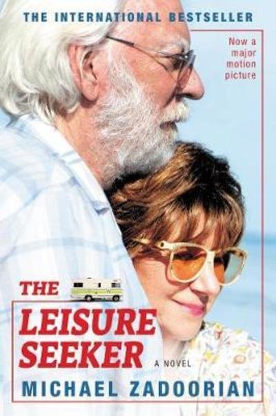 Cover for Michael Zadoorian · The Leisure Seeker [Movie Tie-in]: A Novel (Paperback Bog) (2017)