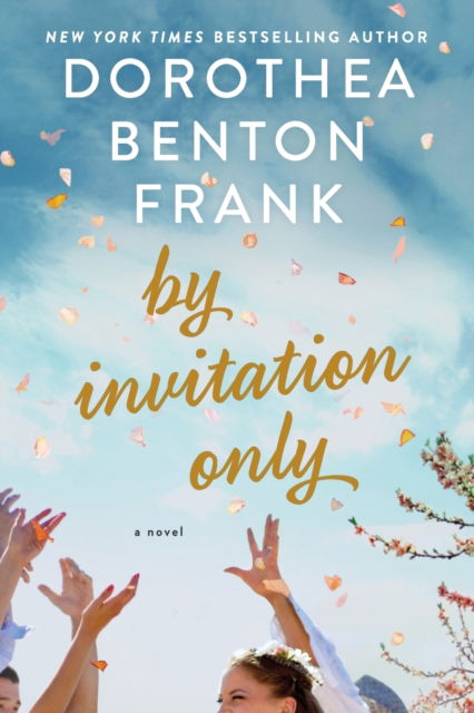 Cover for Dorothea Benton Frank · By Invitation Only (Pocketbok) (2018)