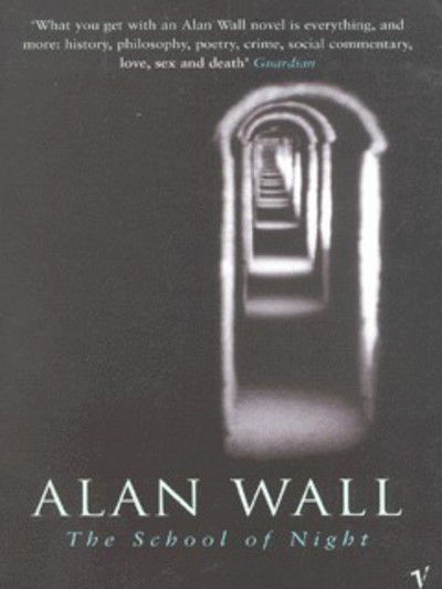 Cover for Alan Wall · The School Of Night (Paperback Book) (2001)