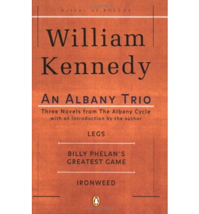 An Albany Trio - William Kennedy - Books - Penguin Books - 9780140257861 - July 1, 1996