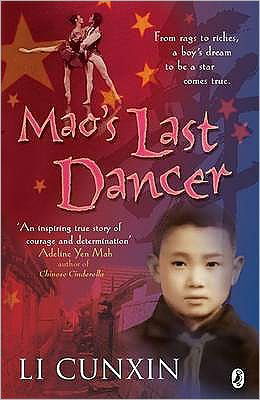 Mao's Last Dancer - Li Cunxin - Kirjat - Penguin Random House Children's UK - 9780141320861 - torstai 6. heinäkuuta 2006