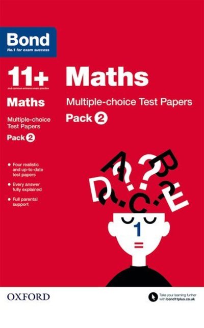 Cover for Sarah Lindsay · Bond 11+: Maths: Multiple-choice Test Papers: For 11+ GL assessment and Entrance Exams: Pack 2 - Bond 11+ (Paperback Book) (2015)