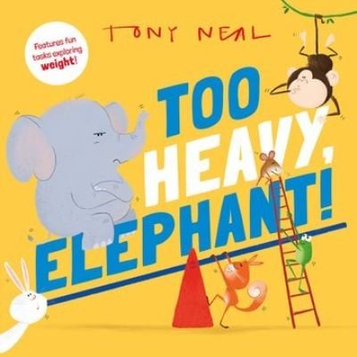 Cover for Oxford Children's Books · Too Heavy, Elephant! (Paperback Book) (2022)