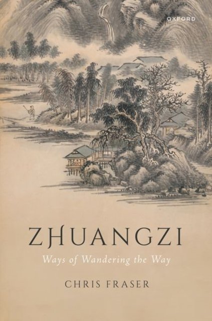 Cover for Fraser · Zhuangzi: Ways of Wandering the Way (Hardcover Book) (2024)