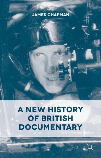 Cover for J. Chapman · A New History of British Documentary (Gebundenes Buch) (2015)