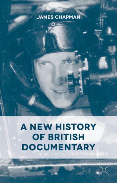 Cover for J. Chapman · A New History of British Documentary (Hardcover bog) (2015)