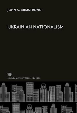 Cover for John A. Armstrong · Ukrainian Nationalism (N/A) (1963)