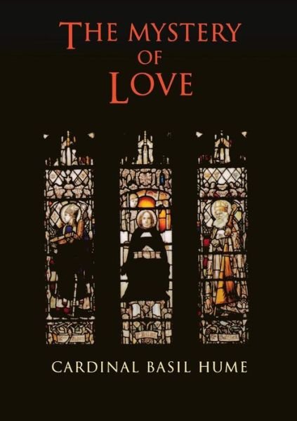 Cover for Basil Hume · The Mystery of Love (Paperback Book) (2005)