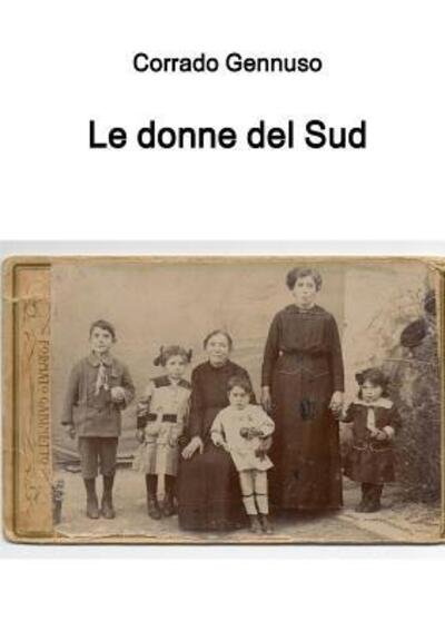 Cover for Corrado Gennuso · Le donne del Sud (Paperback Bog) (2017)