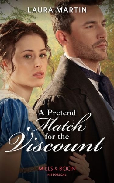 Laura Martin · A Pretend Match For The Viscount - Matchmade Marriages (Paperback Bog) (2022)
