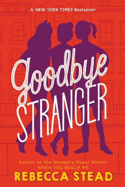 Cover for Rebecca Stead · Goodbye Stranger (Paperback Book) (2017)
