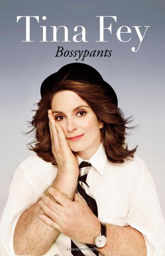 Cover for Tina Fey · Bossypants (Hardcover Book) [1st edition] (2011)