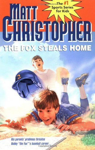 Cover for Matt Christopher · The Fox Steals Home (Paperback Bog) [Reprint edition] (1985)