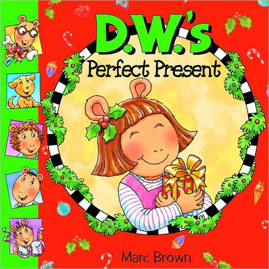 Cover for Marc Brown · D.W.'S Perfect Present (Paperback Book) (2004)