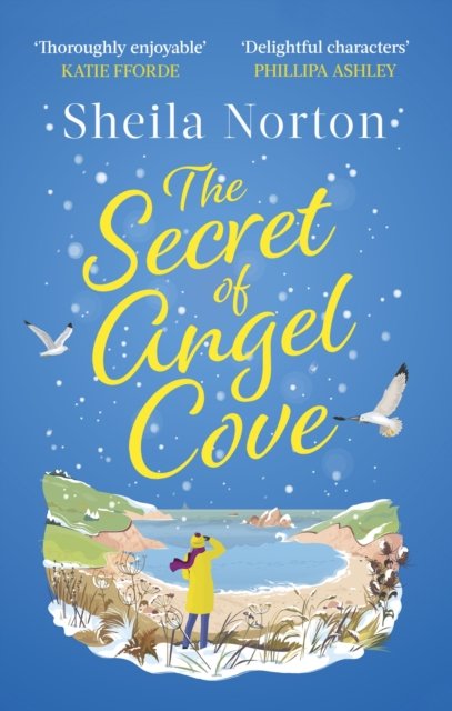 Cover for Sheila Norton · The Secret of Angel Cove: A joyous and heartwarming read which will make you smile (Paperback Book) (2022)