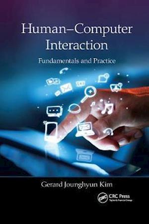 Cover for Gerard Jounghyun Kim · Human–Computer Interaction: Fundamentals and Practice (Taschenbuch) (2020)