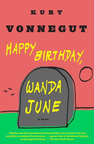 Cover for Kurt Vonnegut · Happy birthday, Wanda June (Buch) [New Delta edition] (2020)