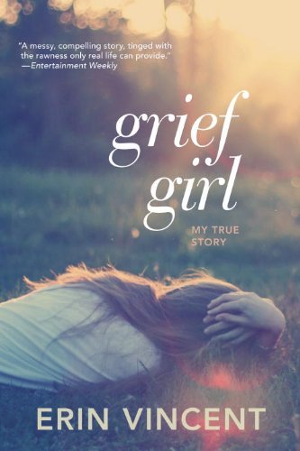 Cover for Erin Vincent · Grief Girl (Paperback Book) [Reprint edition] (2008)