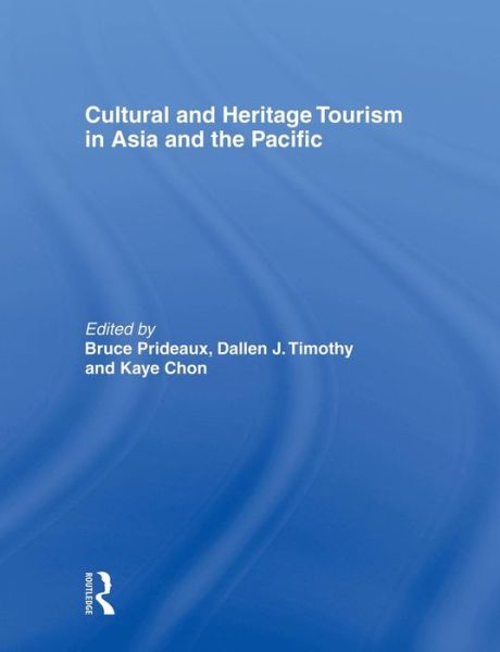 Cover for Prideaux Bruce · Cultural and Heritage Tourism in Asia and the Pacific (Paperback Book) (2009)