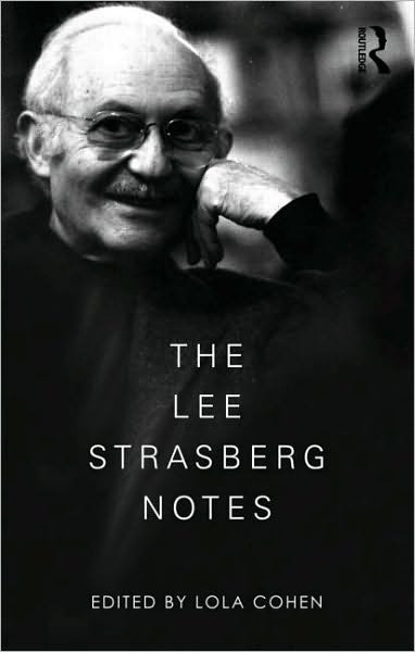 Cover for Lola Cohen · The Lee Strasberg Notes (Pocketbok) (2010)