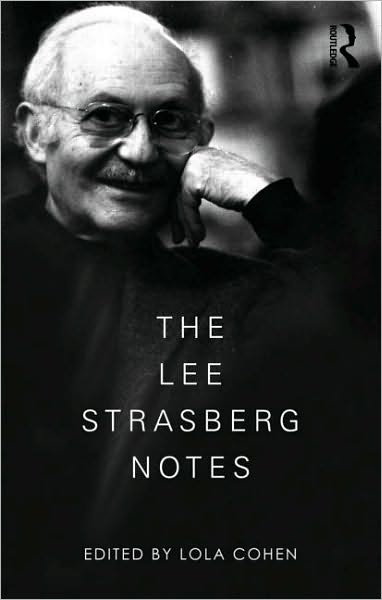 Cover for Lola Cohen · The Lee Strasberg Notes (Paperback Book) (2010)