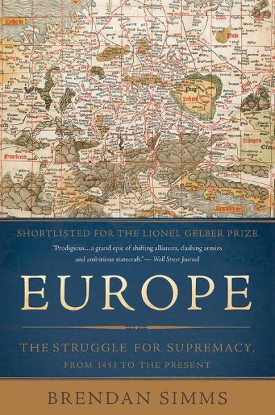 Cover for Brendan Simms · Europe: the Struggle for Supremacy, from 1453 to the Present (Paperback Book) (2014)